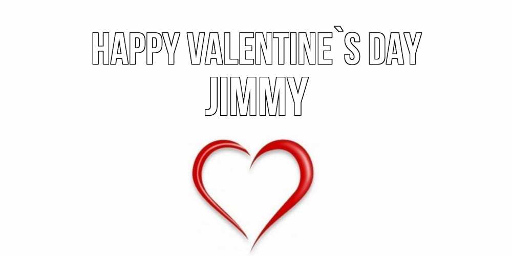 Greetings card с именем, Jimmy Happy Valentine`s Day сердечко красное Greetings with text for free download 